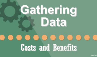 04. Gathering Data: Costs and Benefits